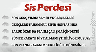 17.01.2023 SİS PERDESİ