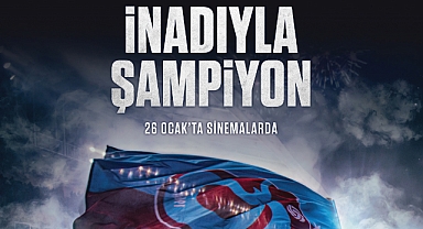 TRABZONSPOR'UN 'İNADIYLA ŞAMPİYON' BELGESEL FİLMİ İLK GÜN BÜYÜK İLGİ GÖRDÜ