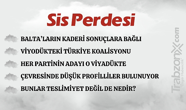 10.03.2024 SİS PERDESİ