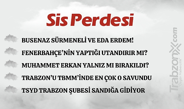 14.03.2024 SİS PERDESİ