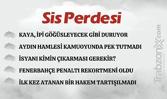 16.03.2024 SİS PERDESİ