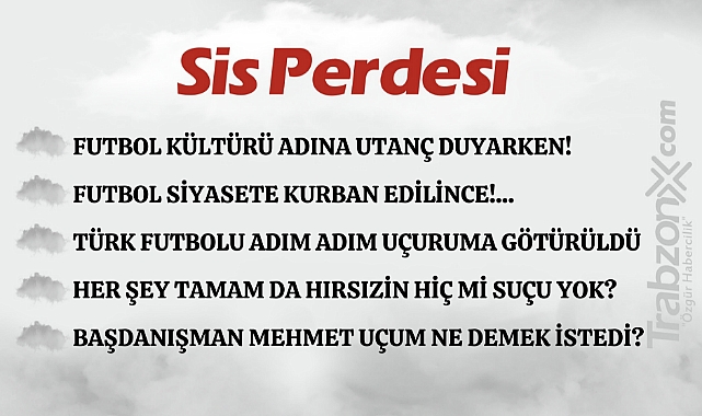19.03.2024 SİS PERDESİ