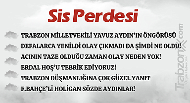 22.03.2024 SİS PERDESİ
