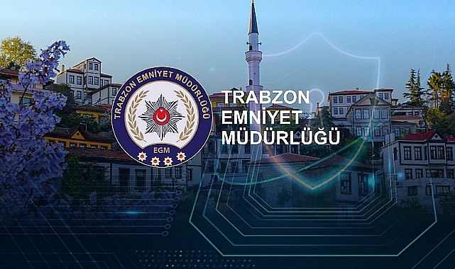 TRABZON EMNİYET'İNDEN OPERASYON!