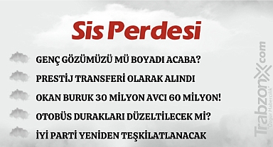 03.05.2024 SİS PERDESİ