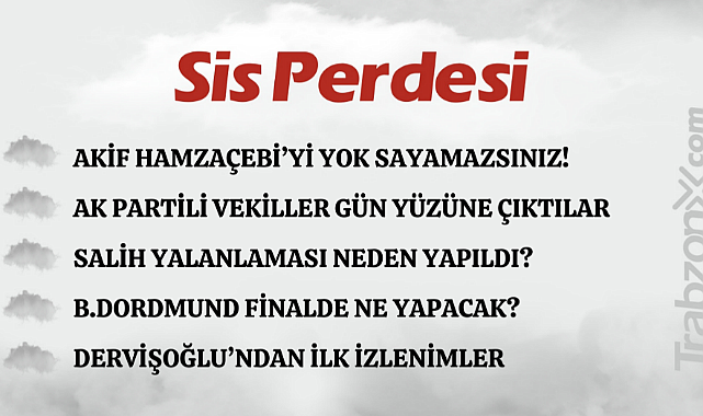 12.05.2023 SİS PERDESİ