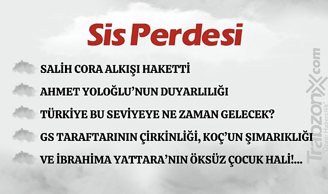 22.05.2024 SİS PERDESİ