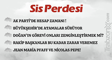 01.06.2024 SİS PERDESİ