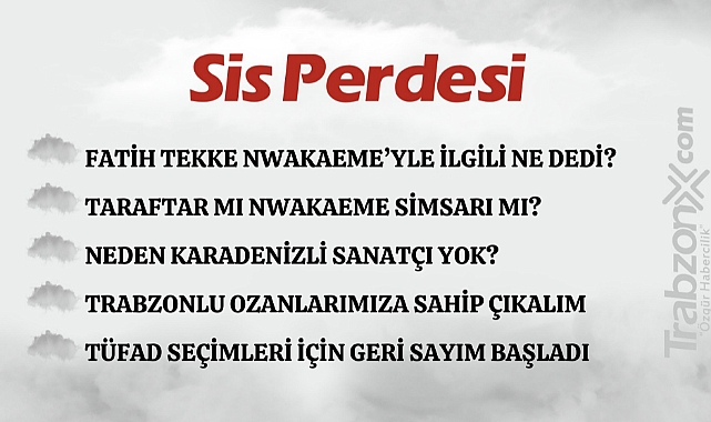 07.06.2024 SİS PERDESİ
