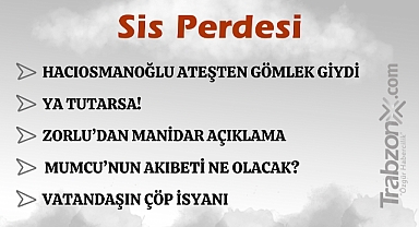 20.07.2024 SİS PERDESİ