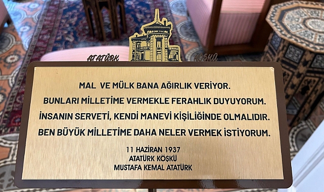 ATATÜRK'ÜN VASİYETİNİ ANLATAN SÖZLER YERİNE KONULDU