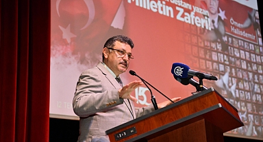 BAŞKAN GENÇ: 15 TEMMUZ MİLATTIR