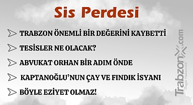 05.08.2024 SİS PERDESİ