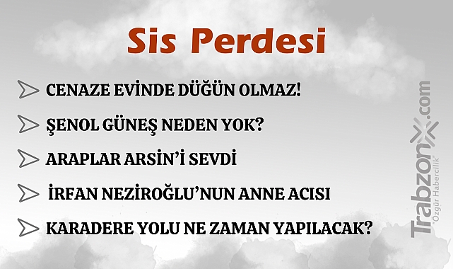 06.08.2024 SİS PERDESİ
