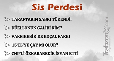 09.08.2024 SİS PERDESİ