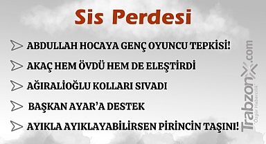 13.08.2024 SİS PERDESİ