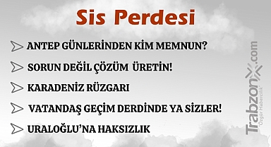 17.08.2024 SİS PERDESİ