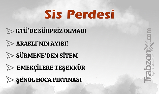 21.09.2024 SİS PERDESİ