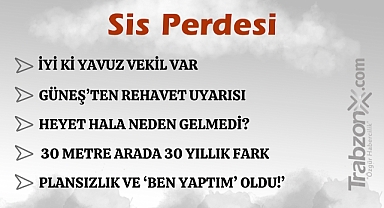 21.10.2024 SİS PERDESİ
