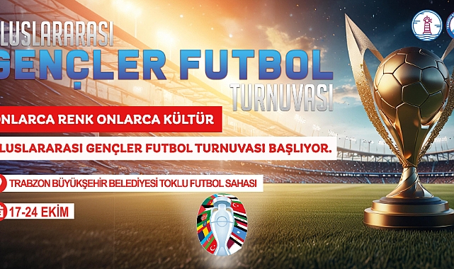 ULUSLARARASI GENÇLER ARASI FUTBOL TURNUVASI BAŞLIYOR