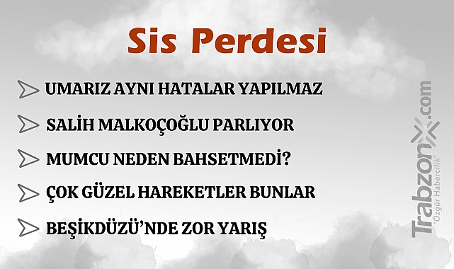 23.11.2024 SİS PERDESİ
