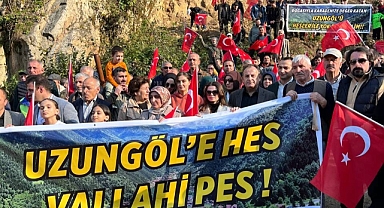 UZUNGÖL'ÜN YOK OLMASINA İZİN VERMEYİN