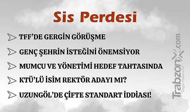 05.12.2024 SİS PERDESİ