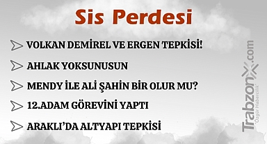 23.12.2024 SİS PERDESİ