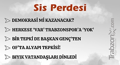 05.01.2024 SİS PERDESİ