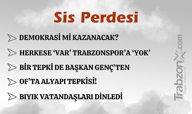05.01.2024 SİS PERDESİ