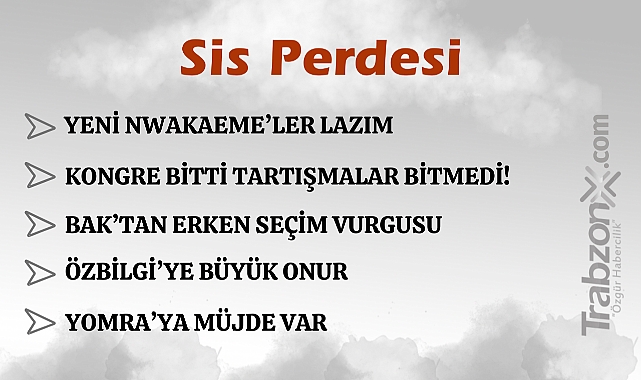 09.01.2025 SİS PERDESİ