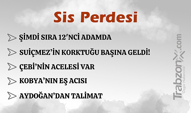 13.01.2025 SİS PERDESİ