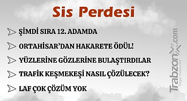15.01.2025 SİS PERDESİ