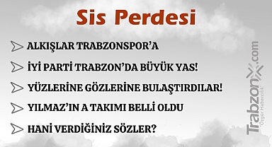 17.01.2025 SİS PERDESİ