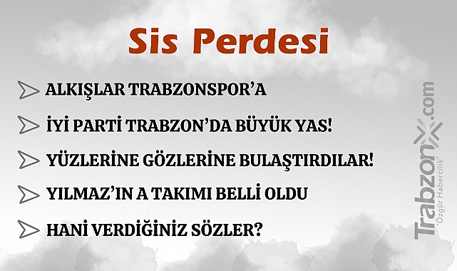 17.01.2025 SİS PERDESİ