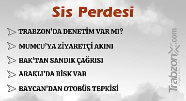 03.02.2025 SİS PERDESİ