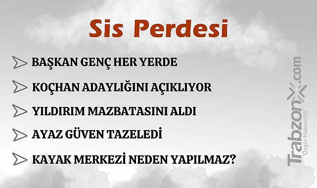 12.02.2025 SİS PERDESİ