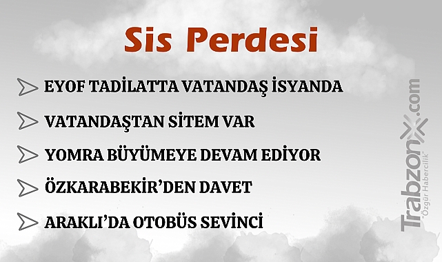17.02.2025 SİS PERDESİ