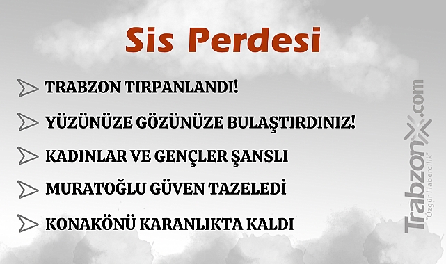 24.02.2025 SİS PERDESİ