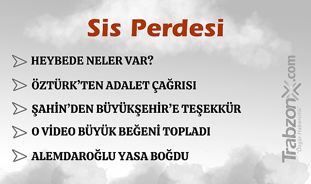 26.02.2025 SİS PERDESİ