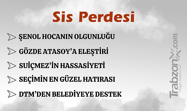 07.03.2025 SİS PERDESİ
