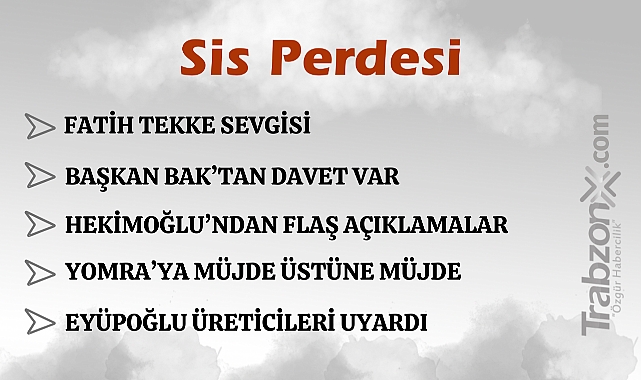 13.03.2025 SİS PERDESİ