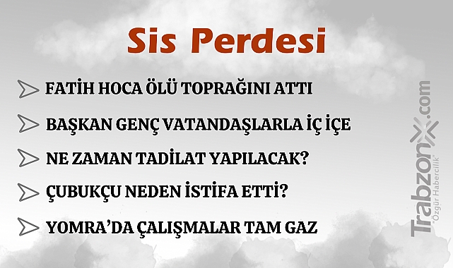 18.03.2025 SİS PERDESİ