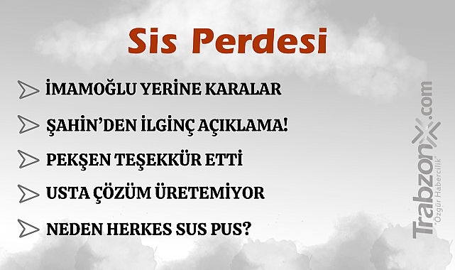 24.03.2025 SİS PERDESİ