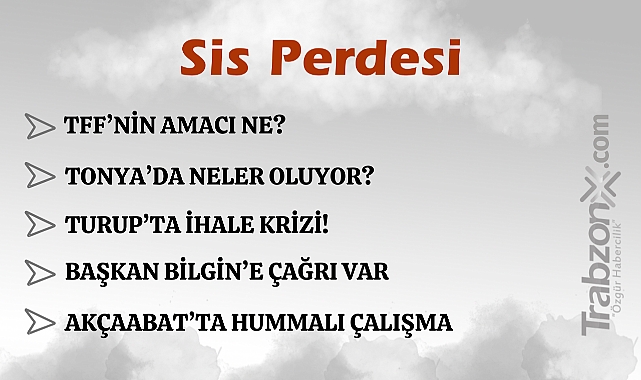 06.05.2025 SİS PERDESİ