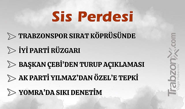 09.04.2025 SİS PERDESİ