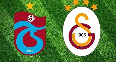 TRABZONSPOR-GALATASARAY TÜRKİYE KUPASI FİNAL MAÇI NE ZAMAN OYNANACAK? 