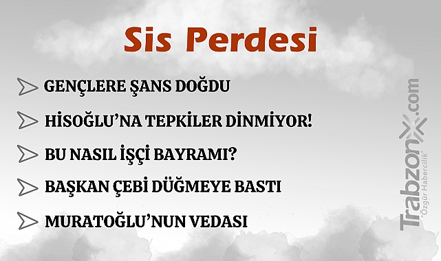 02.05.2025 SİS PERDESİ