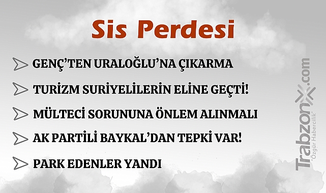07.05.2025 SİS PERDESİ