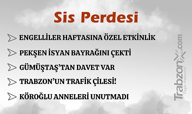 10.05.2025 SİS PERDESİ